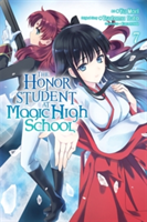 The Honor Student at Magic High School, Vol. 7 | Tsutomu Satou