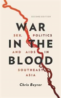 War in the Blood | Chris Beyrer