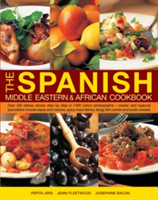 The Spanish, Middle Eastern & African Cookbook | Pepita Aris, Jenni Fleetwood, Josephine Bacon