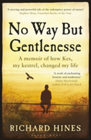 No Way But Gentlenesse | Richard Hines