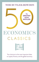 50 Economics Classics | Tom Butler-Bowdon