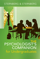 The Psychologist\'s Companion for Undergraduates | New York) Robert J. (Cornell University Sternberg, New York) Karin (Cornell University Sternberg