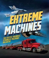 Extreme Machines | Anne Rooney