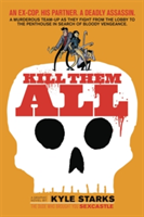 Kill Them All | Kyle Starks