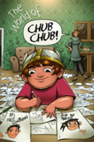 The World of Chub Chub | Neil Gibson