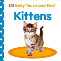 Baby Touch and Feel Kittens | DK