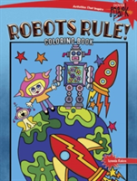 SPARK Robots Rule! Coloring Book | Lynnda Rakos