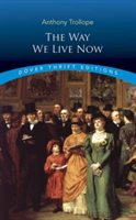 Way We Live Now | Anthony Trollope
