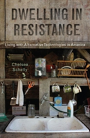 Dwelling in Resistance | Chelsea Schelly