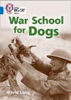 War School for Dogs | David Long