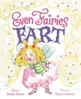 Even Fairies Fart | Jennifer Stinson