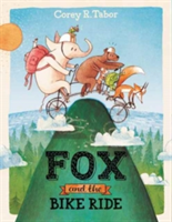 Fox and the Bike Ride | Corey R. Tabor