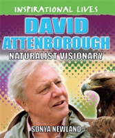 Inspirational Lives: David Attenborough | Sonya Newland