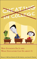 Cheating in College | Donald L. (Rutgers Business School) McCabe, Kenneth D. (Washington State University) Butterfield, The Pennsylvania State University) Linda Klebe (Distinguished Professor of Organizational Behavior and Ethics Trevino