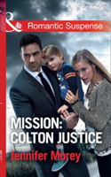 Mission: Colton Justice | Jennifer Morey