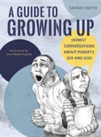 A Guide to Growing Up | Sarah Smith