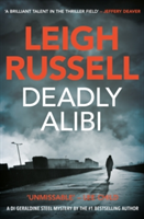 Deadly Alibi | Leigh Russell