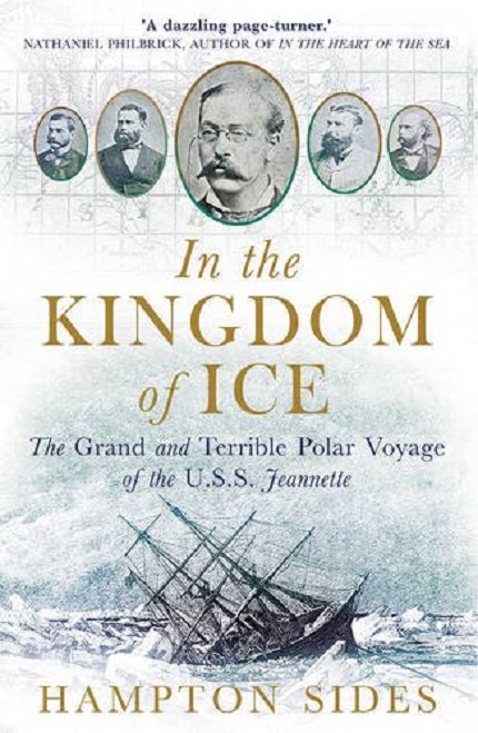 Vezi detalii pentru In the Kingdom of Ice | Hampton Sides