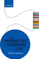 The Humanities and Everyday Life | University of Virginia) Michael (William B. Christian Professor of English Levenson