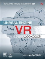 Unreal Engine VR Cookbook | Mitch McCaffrey