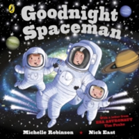 Goodnight Spaceman | Michelle Robinson