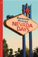 Nevada Days | Bernardo Atxaga