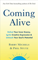 Coming Alive | Phil Stutz, Barry Michels