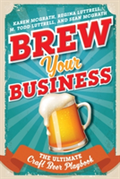 Brew Your Business | Karen McGrath, Regina Luttrell, Sean McGrath