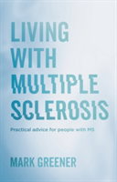 Living with Multiple Sclerosis | Mark Greener