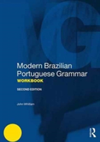 Modern Brazilian Portuguese Grammar Workbook | John Whitlam