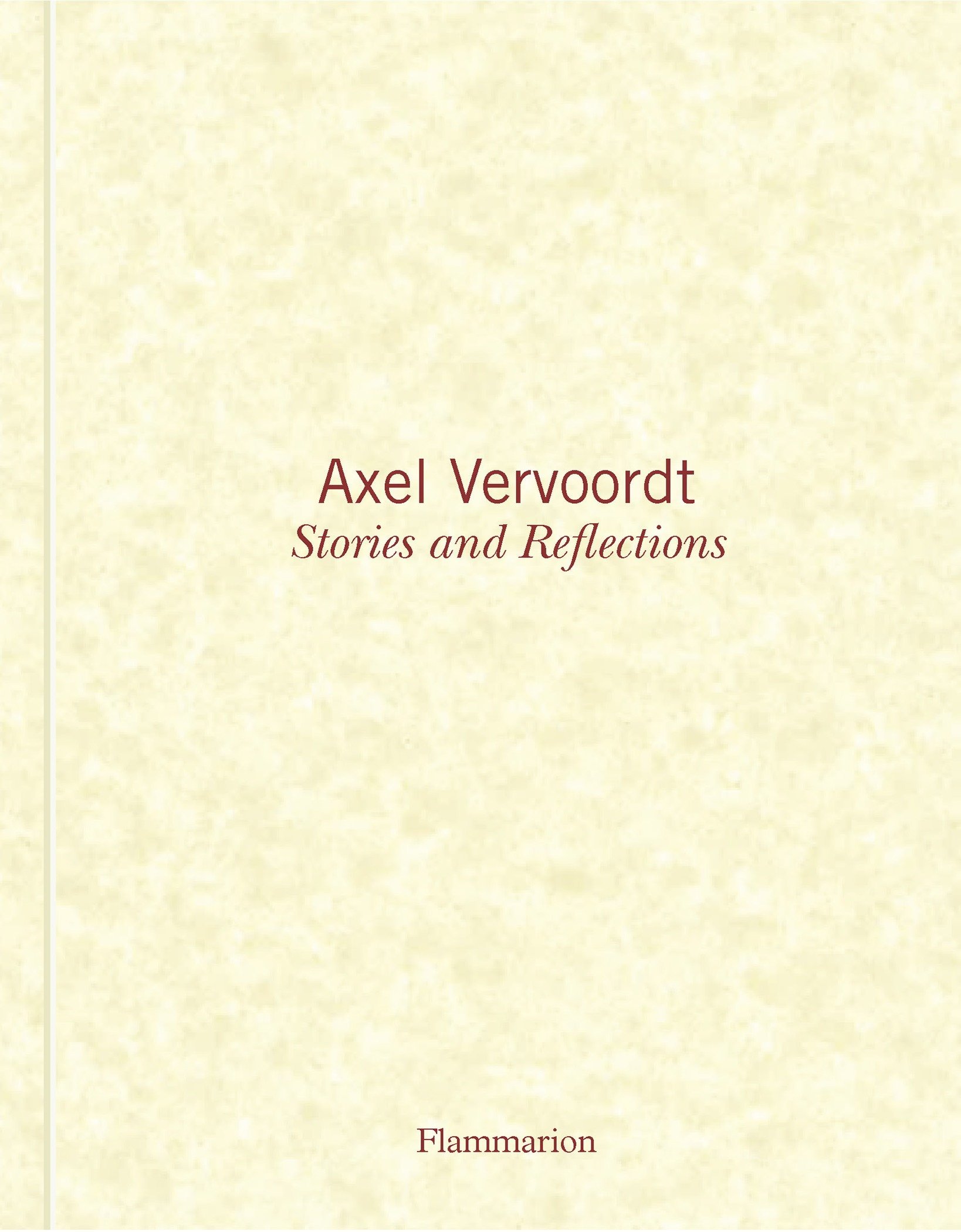 Axel Vervoordt: Stories and Reflections | Michael Gardner