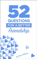 52 Questions For Friends | Travis Hellstrom