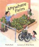 Anywhere Farm | Phyllis Root