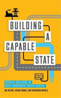 Building a Capable State | Ian Palmer, Nishendra Moodley, Susan Parnell