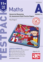 11+ Maths Year 4/5 Testpack a Papers 1-4 | Stephen C. Curran