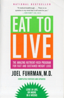 EAT TO LIVE | Dr. Joel Fuhrman