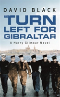 Turn Left for Gibraltar | David Black