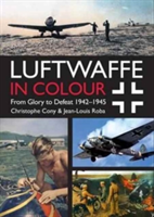 Luftwaffe in Colour | Jean Louis Roba, Christophe Cony