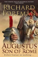 Augustus: Son of Rome | Richard Foreman