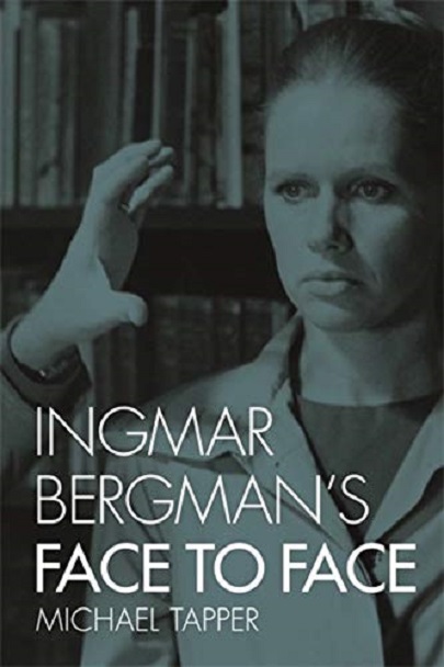 Ingmar Bergman's Face to Face | Michael Tapper