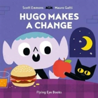 Hugo Makes a Change | Mauro Gatti, Scott Emmons