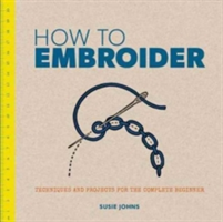 How to Embroider | Susie Johns