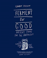 Ferment For Good | Sharon Flynn