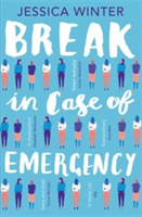 Break in Case of Emergency | Jessica Winter