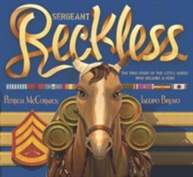 Sergeant Reckless | Patricia McCormick