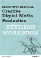 Revise BTEC National Creative Digital Media Production Revision Workbook |