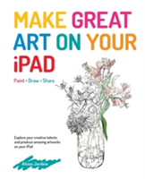 Make Great Art on Your iPad | Alison Jardine