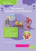 MOVEMENT SKELETONS MUSCLES |