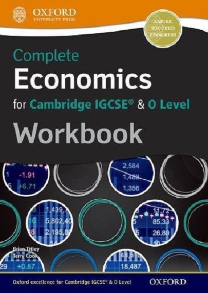 Complete Economics for Cambridge IGCSE (R) & O Level Workbook | Brian Titley, Terry Cook