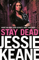 Stay Dead | Jessie Keane